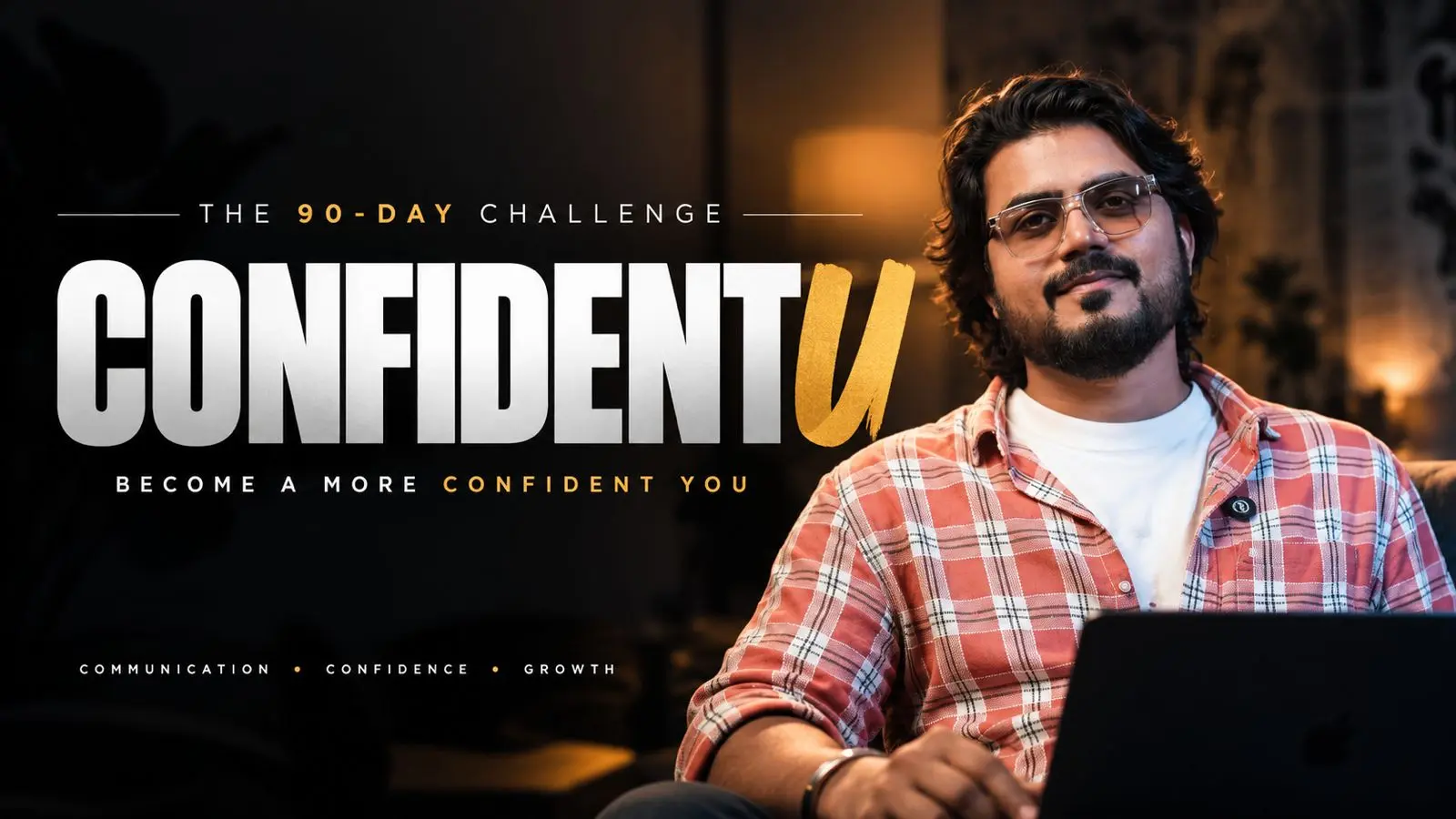 ConfidentU. The 90-day challenge. Become a more confident you.