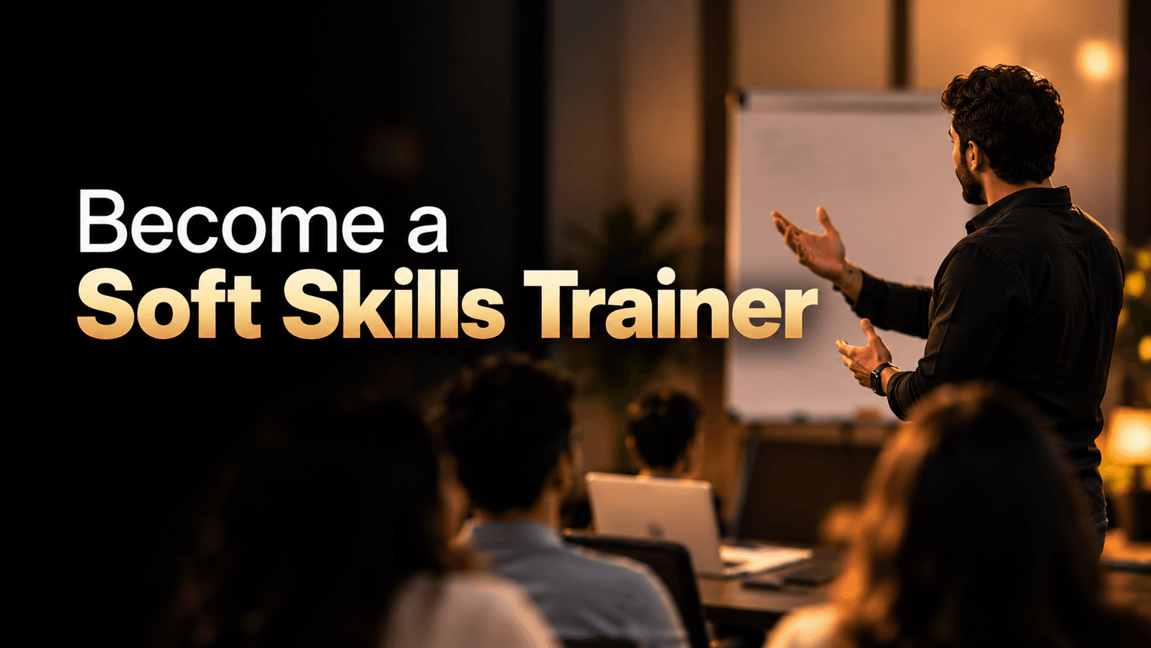 Become a Soft Skills Trainer